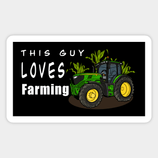 This Guy Loves Farming Magnet